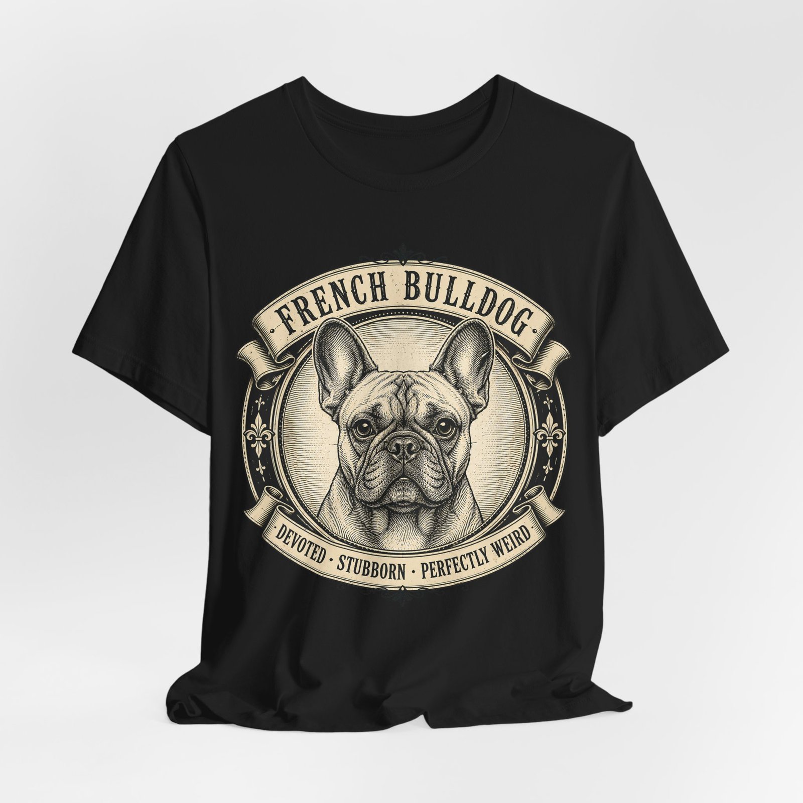 French Bulldog T-Shirt | Vintage Frenchie Graphic Tee | Devoted Stubborn Perfectly Weird Dog Lover Gift - Image 3