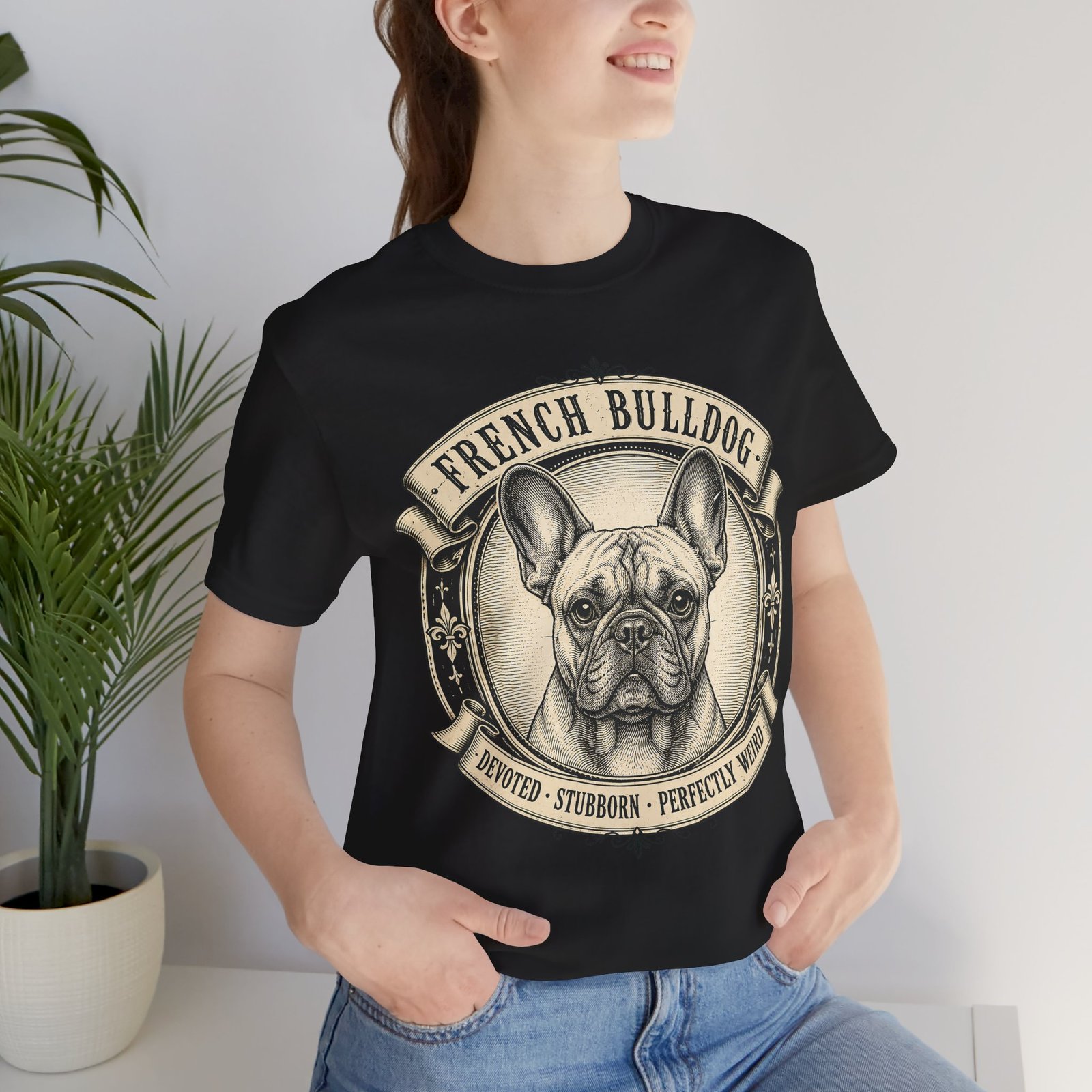 French Bulldog T-Shirt | Vintage Frenchie Graphic Tee | Devoted Stubborn Perfectly Weird Dog Lover Gift - Image 4